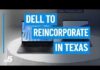 Shareholder Revolt Rewires Dell Power DEXIT: Dell plans to reincorporate in Texas | NBCDFW