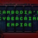 AI-Fueled Scam Factories Explode How a Billion-Dollar Cambodian Cybercrime Empire Was Built