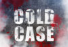Cold Case Shock: Suspect Charged (VIDEO) Cold Case text with red splatters and smoke.
